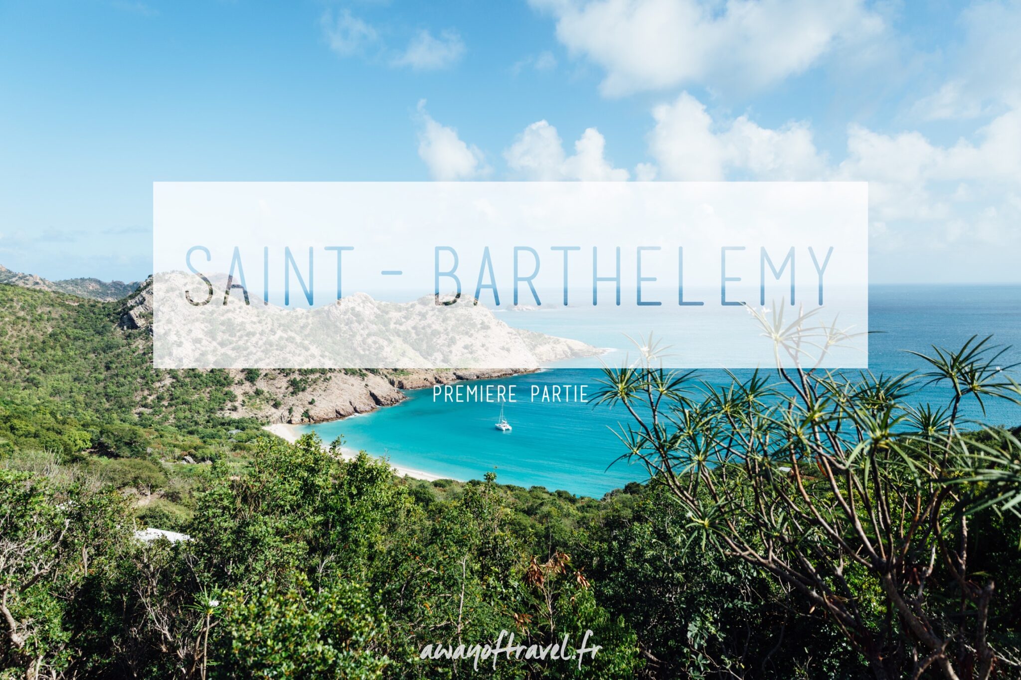 Antilles : Saint-Barthélemy #1