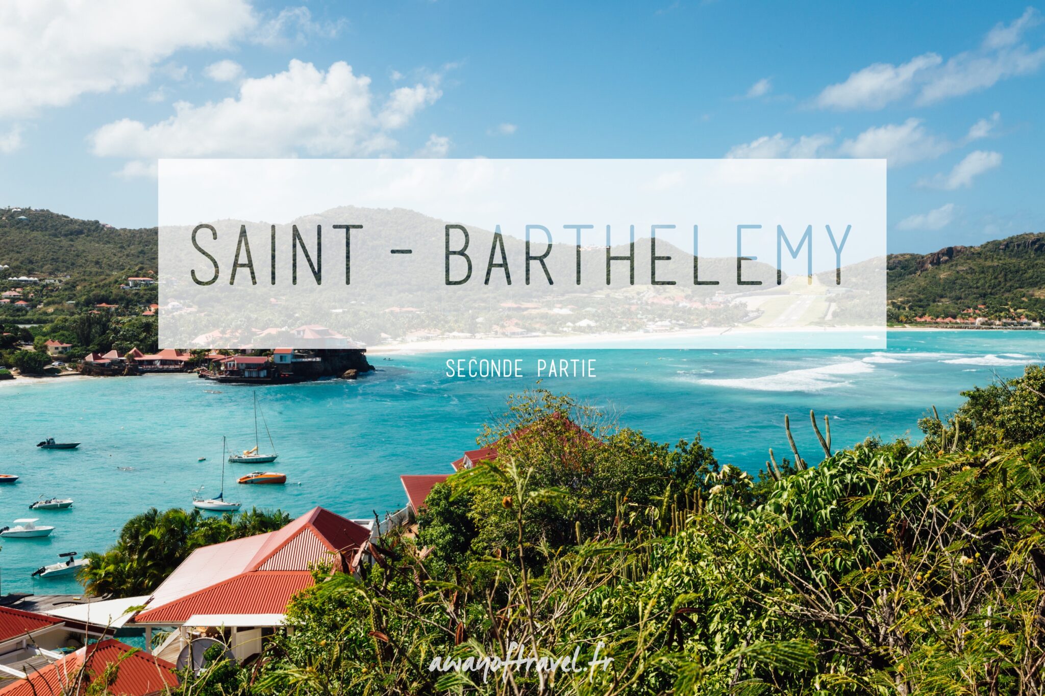 Antilles : Saint-Barthélemy #2